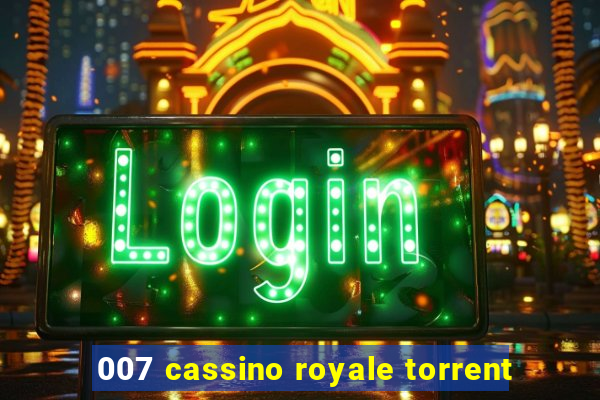 007 cassino royale torrent